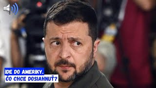 Zelenskyj vyrazil do AMERIKY  O čo mu ide [upl. by Skip]