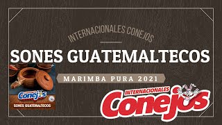 𝐌𝐚𝐫𝐢𝐦𝐛𝐚 𝐏𝐮𝐫𝐚 𝟐𝟎𝟐𝟏 Internacionales Conejos  Mix Marimba Pura  marimba pura guatemalteca 🇬🇹 [upl. by Ann-Marie]