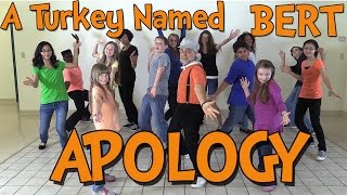 A Turkey Named Bert Apology  The Learning Station [upl. by Namyw]