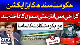 Sindh Govt Action  Intercity Bus Terminals Closure Increased Public Problems  Breaking News [upl. by Diaz]