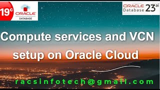 Create compute Instance and VCN services in Oracle Cloud From Racsinfotech [upl. by Jona537]