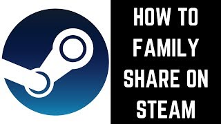 How to Family Share on Steam [upl. by Emmye]