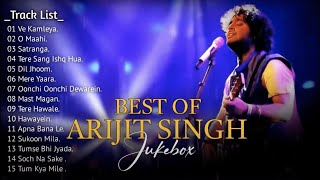 Best Of Arijit Singh 2024  Arijit Singh Hits Songs  Arijit Singh Jukebox Songs  Indian Songs [upl. by Ecinuahs22]