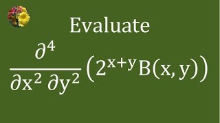 Analysing quadruple partial derivative of beta function 2x  y Bx  y using polygamma function [upl. by Goldsmith181]