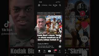 Kodak Blacks classic quot Skrillaquot Is Official Soundtrack On EA Sports College Football 25 🔥 [upl. by Mcmaster163]