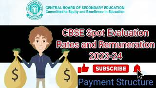 Rates and Remuneration for CBSE Spot Evaluation 202324 cbsepayment boardcopycheck [upl. by Ollopa]