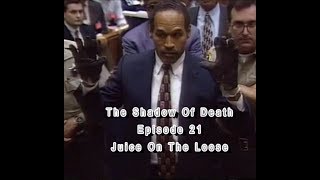 OJ Simpson Juice On The LooseA Shadow of Death Review Episode 21 [upl. by Cathyleen399]