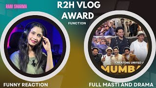 R2H VLOG AWARD FUNCTION  RANI SHARMA  FUNNY REACTION [upl. by Aehcim]