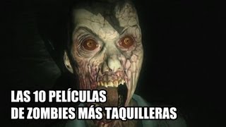 Las 10 películas de ZOMBIES más taquilleras [upl. by Tibbitts]