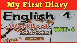 EE CLASS4 UNIT6 My First Diary ENGLISH WORKBOOK KEY ANSWERS [upl. by Ayhtak73]