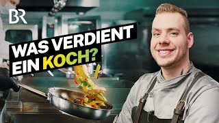 Harter Job in der Gastro Das verdient ein Koch  Lohnt sich das I BR [upl. by Tad]