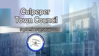 Culpeper Town Council  September 10 2024 [upl. by Dnomsaj306]