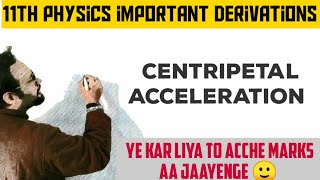 centripetal acceleration 11th class important derivations [upl. by Jolda]