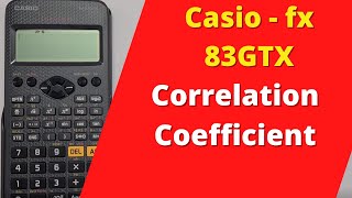 How to get the Correlation Coefficient on Casio fx83gtx calculator [upl. by Hoes]