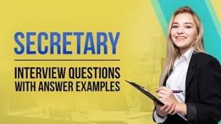 Secretary Interview Questions with Answer Examples [upl. by Weintrob]