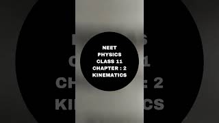 NEET PHYSICS CLASS 11 CHAPTER  2 KINEMATICS FORMULAE SHEET neetphysicsnotes freehandwrittennotes [upl. by Nyliret]