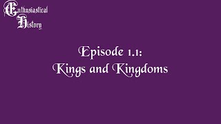 AngloSaxon Britain  Episode 11 Kings and Kingdoms [upl. by Yltsew]