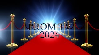 BHS Prom TV 2024 [upl. by Romine]