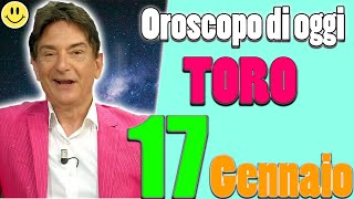 TORO 🙏 LOroscopo Paolo Fox di oggi Mercoledì 17 Gennaio 2024  Sei una brava persona [upl. by Ronni]