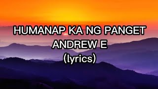 Humanap ka ng panget  Andrew E lyrics [upl. by Dutch139]