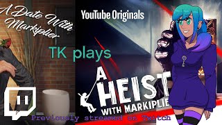 A MARKIPLIER DATING SIM  A Date And Heist With Markiplier VOD [upl. by Leach]