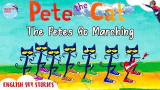 Petes go marching collection Pete The Cat Collection Short story English Sky Stories [upl. by Zannini866]