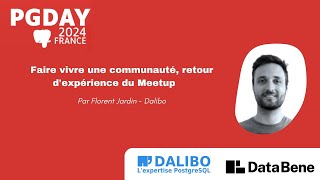 Retour dexpérience du Meetup PostgreSQL Lille  Florent Jardin  PGDay 2024 [upl. by Yttam]