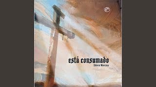 Está Consumado [upl. by Eanej]