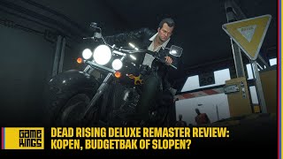 Dead Rising Deluxe Remaster Review Kopen budgetbak of slopen [upl. by Nedaj916]