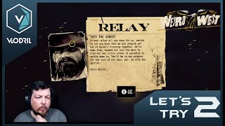 Lets Try  Weird West  Part 2  Old Twitch Streams  4k [upl. by Ranite940]