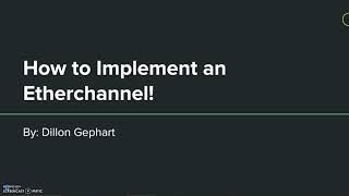 How to Implement an Etherchannel [upl. by Kaylil325]