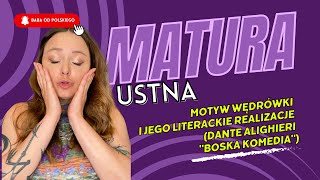 Motyw wędrówki i jego literackie realizacje Dante Alighieri Boska Komedia  lektura  MATURA USTNA [upl. by Canty585]