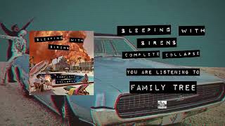 SLEEPING WITH SIRENS  Family Tree [upl. by Merriman]