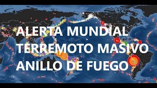 Alerta Mundial Urgente Terremoto Masivo Anillo de Fuego [upl. by Porush]