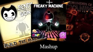 Freaky Machine full mashupBuild The Machine x Instruments of Cyanide x Freaky Machine [upl. by Attey]