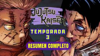 JUJUTSU KAISEN TEMPORADA 3  RESUMEN COMPLETO Pt 1  ARCO DEL VIAJE A LA EXTINCIÓN  Manga Narrado [upl. by Margret]