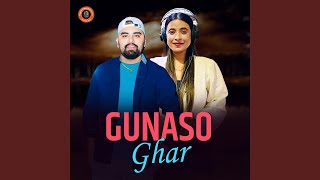 Gunaso Ghar [upl. by Curr]