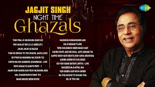 Jagjit Singh Night Time Ghazals  Kal Chaudhvin Ki Raat Thi  Ghazal Night  Best Ghazal  Sad Gazal [upl. by Yuzik]