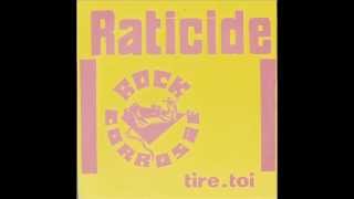 Raticide  Tire toi 1981 [upl. by Emiaj]