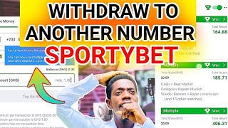 HOW TO WITHDRAW TO ANOTHER Sportybet Number [upl. by Wareing147]