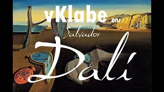 vKlabe on SALVADOR DALÍ  il Genio del Surrealismo Onirico [upl. by Yzeerb645]