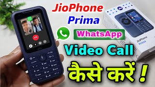 JioPhone Prima WhatsApp Video Call Kaise kare  Jiophone Prima Me WhatsApp Kaise Chalaye ⚡⚡ [upl. by Colburn]