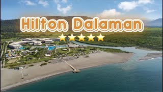 Hilton Dalaman Sarigerme Resort amp Spa 5 stars marmaris best hotel [upl. by Maidy714]