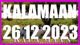 KALAMAAN 26 DECEMBER 2023 [upl. by Rexanne263]