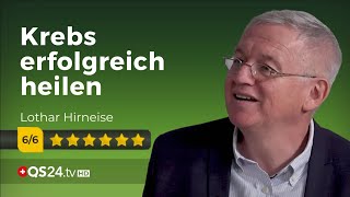 Die erfolgreichsten Krebstherapien  Krebsforscher Lothar Hirneise  NaturMEDIZIN  QS24 [upl. by Eckblad]