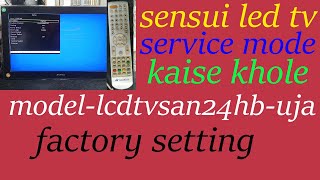 🔷how to open sansui lcd tv service mode  sansui smart tv✅ [upl. by Scarrow]