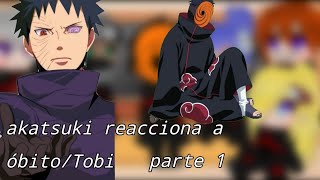 akatsuki reacciona a Tobióbitopedido de sub•иαтѕυкιυ¢нιнα•parte 12 [upl. by Kaspar893]