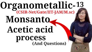 Monsanto acetic acid processCSIRNetGateIITJAMMsc [upl. by Saree439]