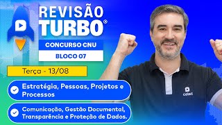 REVISÃO TURBO CNU  Conhecimentos Específicos para o Bloco 07  TERÇA [upl. by Yarak]