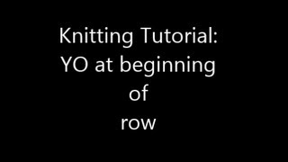 Knitting Tutorial  How to YO yarn over at the beginning of a row [upl. by Teyut]